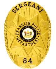 badge for police Franklin Police Department Sergeant Gold Badge with Black text. Style 11-D16-2