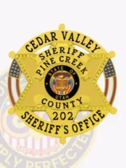 A custom metal badge in a shiny gold color, shaped like a star, symbolizing the Cedar Valley Sheriff's Office. The badge prominently features "CEDAR VALLEY," "SHERIFF," and "PINE CREEK" at the top, while "COUNTY 202" and "SHERIFF'S OFFICE" are located at the bottom. In the center is the state seal of Utah, surrounded by decorative elements. This badge includes a safety pin attachment on the back, ensuring it can be securely worn by law enforcement personnel, highlighting its importance and design.