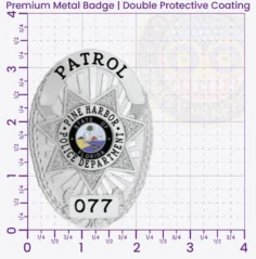 11-D16-3 Custom Badges And Design, Create, Build and Order Custom Badges Personalized Badges Officer Badges Pine Harbor Police Silver Badges 3.375 Premium